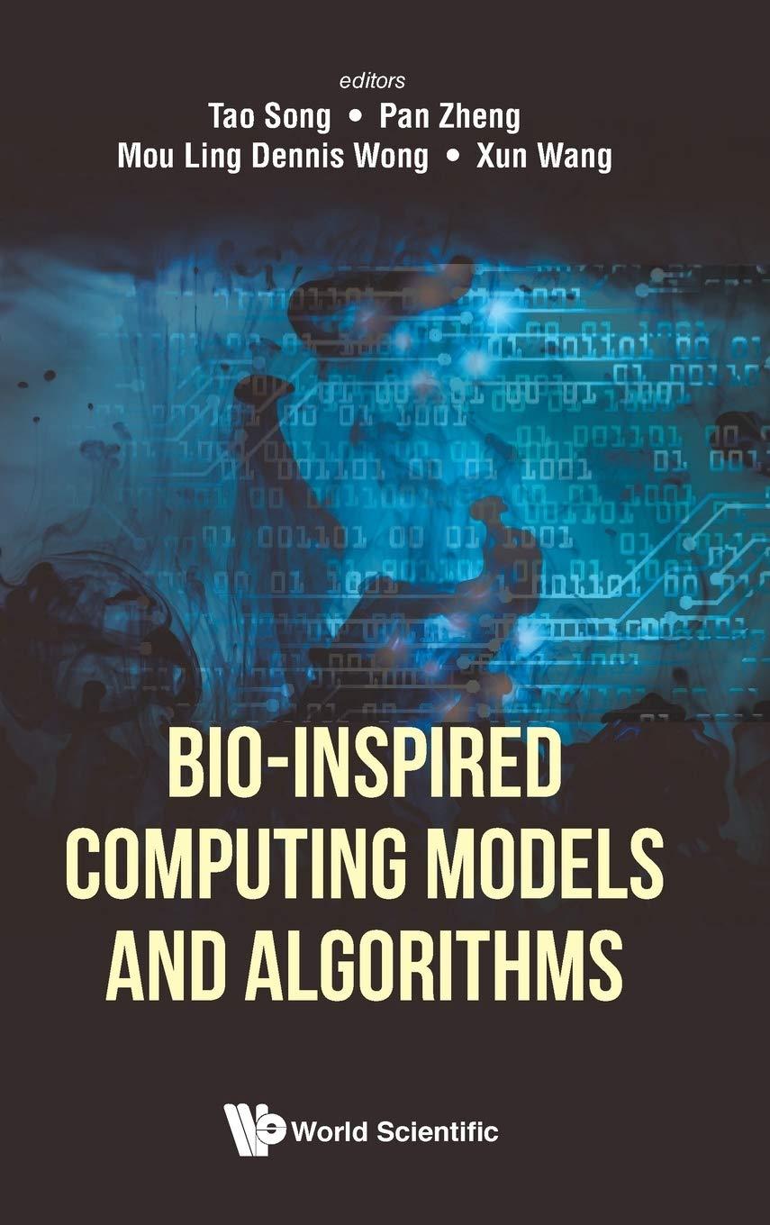 bio inspired computing models and algorithms 1st edition tao song, pan zheng, mou ling dennis wong