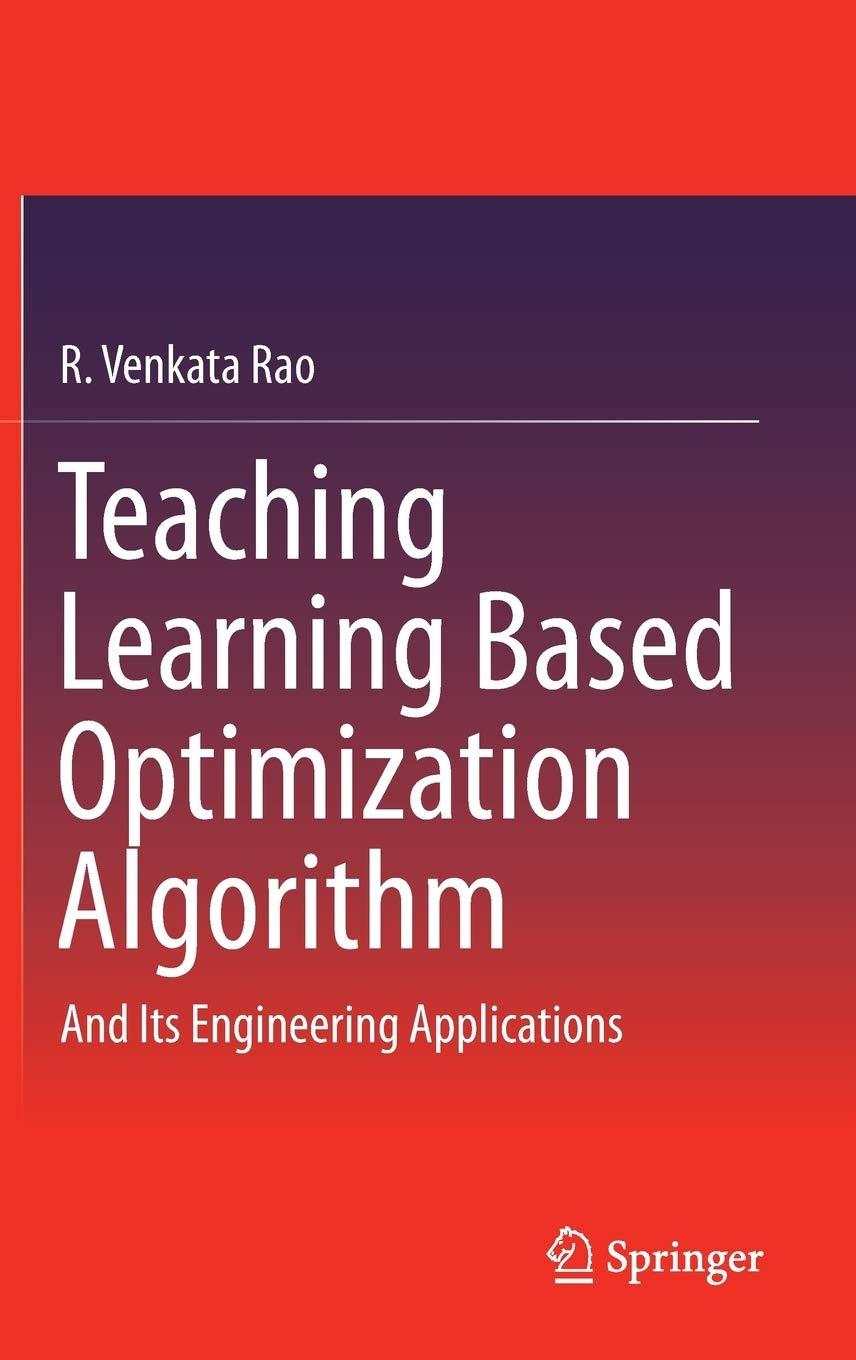 teaching learning based optimization algorithm and its engineering applications 1st edition r. venkata rao