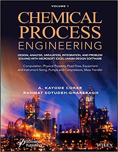 chemical process engineering volume 1 1st edition rahmat sotudeh-gharebagh, a. kayode coker 111951018x,