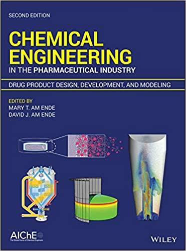 chemical engineering in the pharmaceutical industry 2nd edition mary t. am ende, david j. am ende 1119285496,