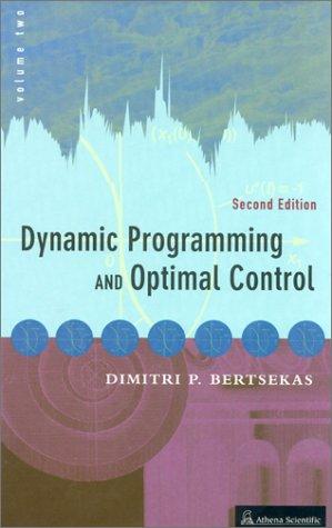 dynamic programming and optimal control volume ii 2nd edition dimitri p. bertsekas 1886529272, 9781886529274