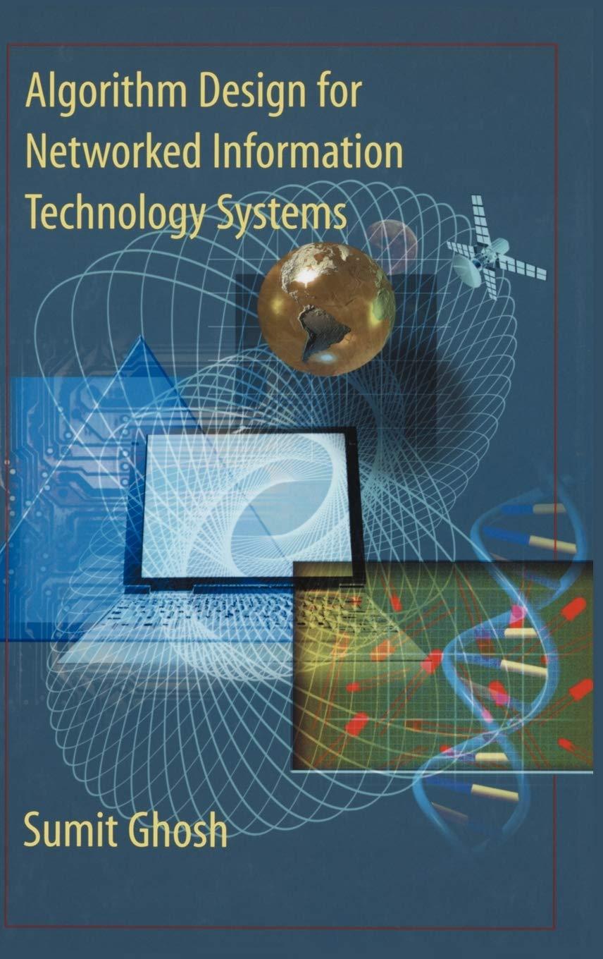 algorithm design for networked information technology systems 2 1st edition sumit ghosh, c.v. ramamoorthy
