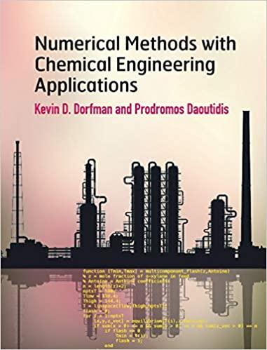 numerical methods with chemical engineering applications 1st edition kevin d. dorfman, prodromos daoutidis