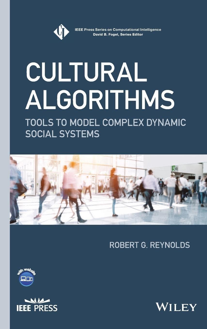 cultural algorithms tools to model complex dynamic social systems 1st edition robert g. reynolds 1119403081,