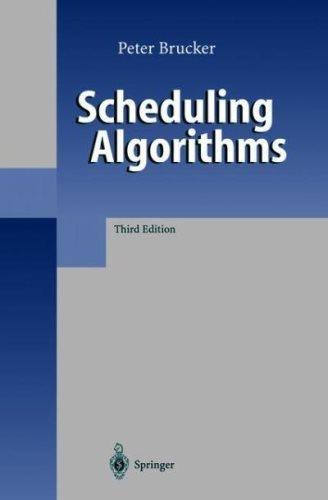 scheduling algorithms 3rd edition peter brucker 3540415106, 9783540415107