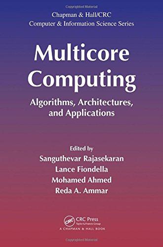 multicore computing algorithms architectures and applications 1st edition sanguthevar rajasekaran, lance