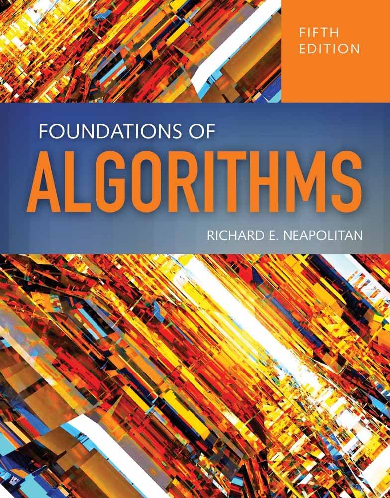 foundations of algorithms 5th edition richard neapolitan 1284049191, 9781284049190