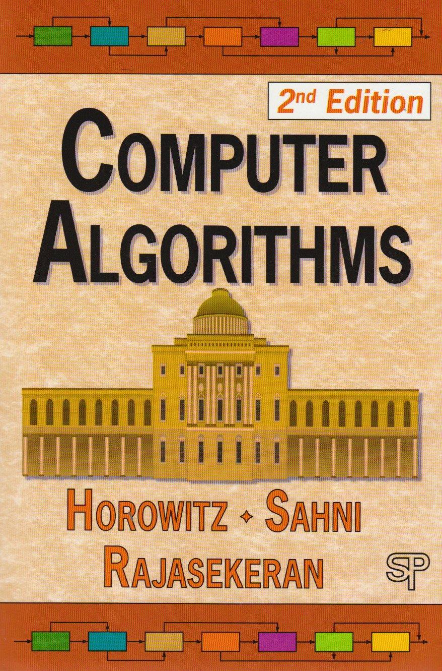 computer algorithms 2nd edition ellis horowitz, sartaj sahni, sanguthevar rajasekaran 0929306414,