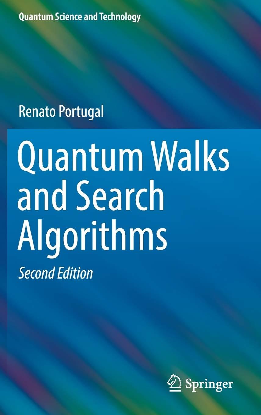 quantum walks and search algorithms 2nd edition renato portugal 3319978128, 9783319978123