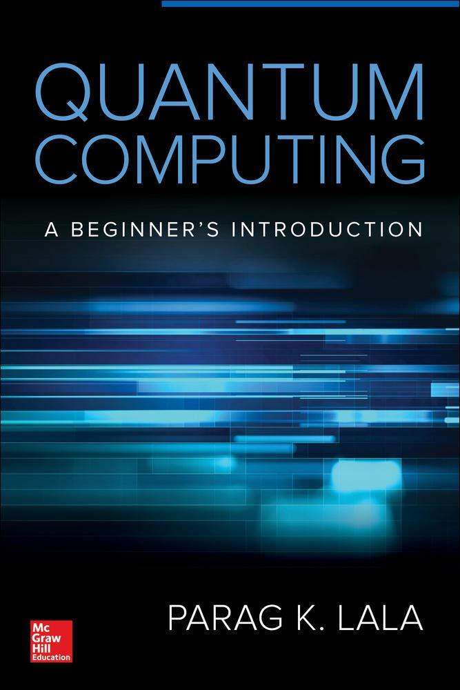 quantum computing 1st edition parag lala 1260123111, 9781260123111