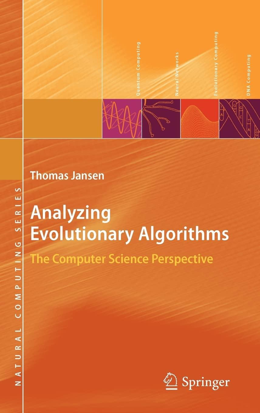 analyzing evolutionary algorithms the computer science perspective 2013th edition thomas jansen 3642173381,