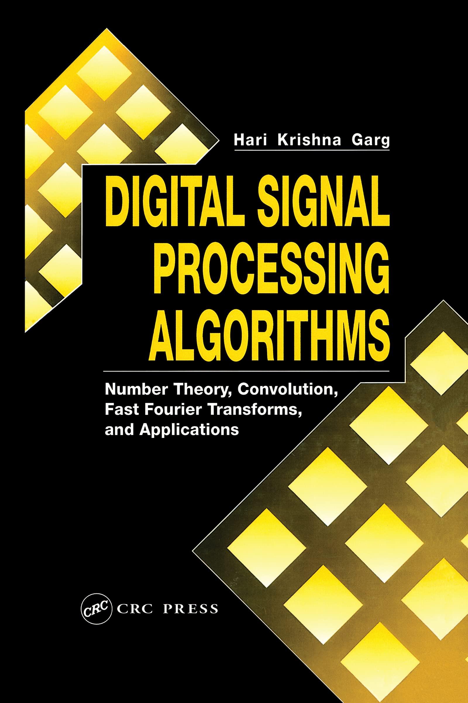 digital signal processing algorithms number theory convolution fast fourier transforms and application 1st