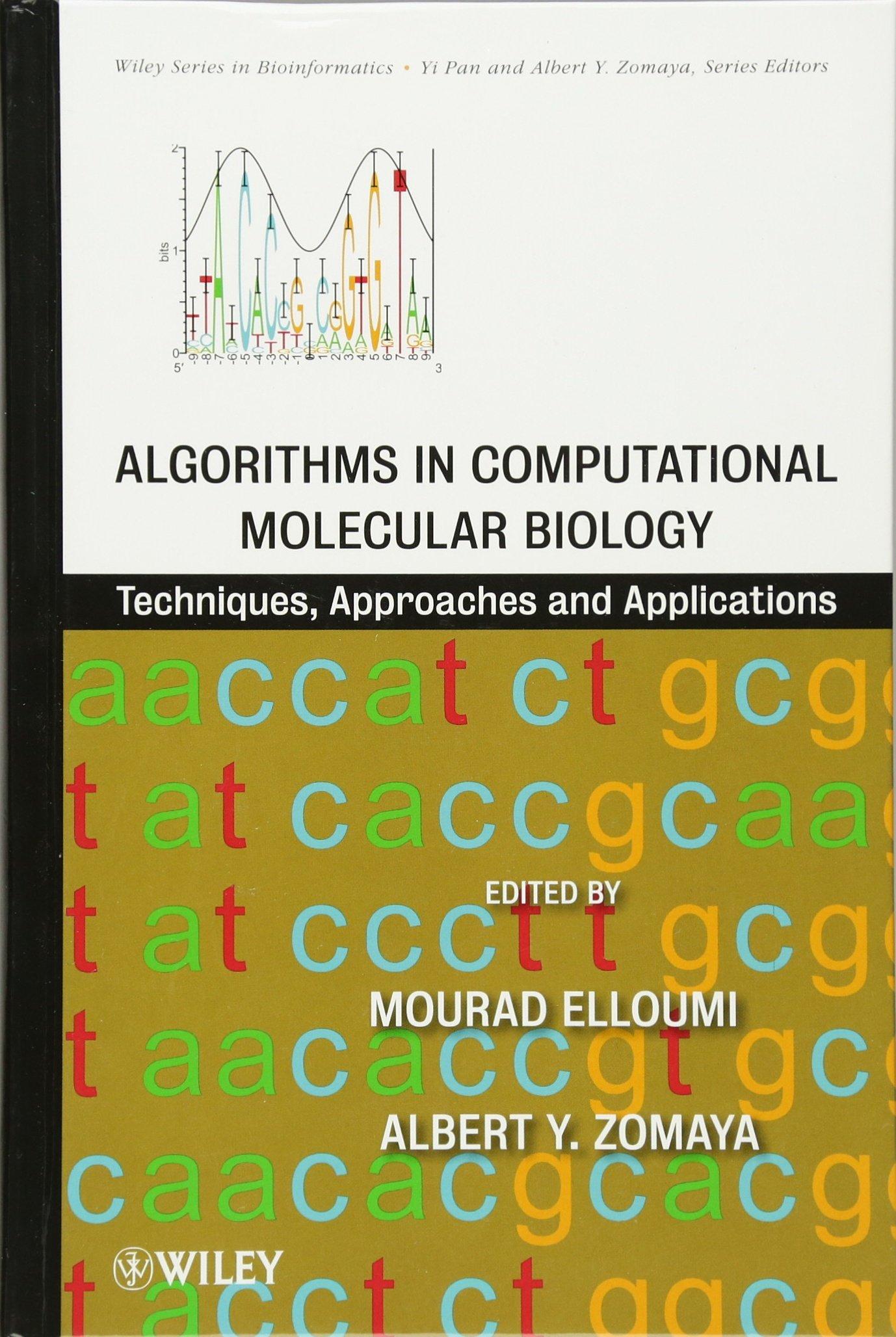 algorithms in computational molecular biology techniques approaches and applications 1st edition mourad