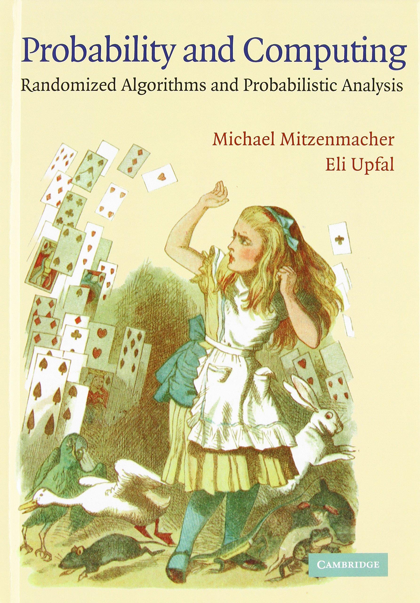 probability and computing randomized algorithms and probabilistic analysis 1st edition michael mitzenmacher,