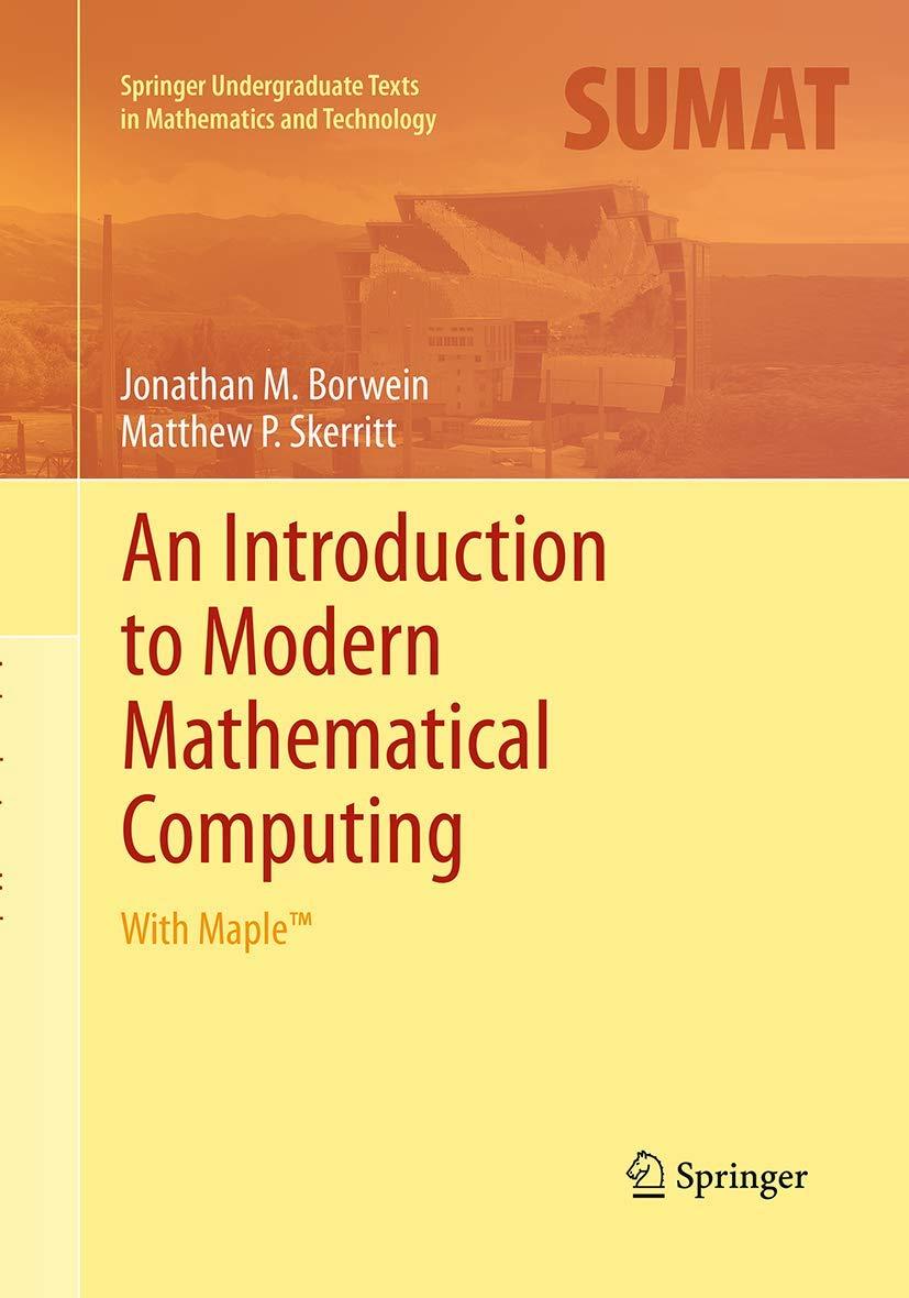 an introduction to modern mathematical computing 1st edition jonathan m. borwein, matthew p. skerritt