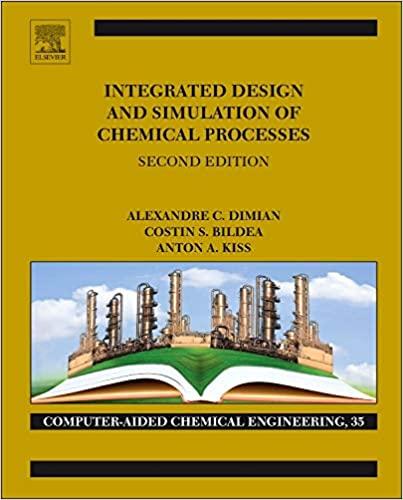 integrated design and simulation of chemical processes 2nd edition alexandre c. dimian, costin sorin bildea,