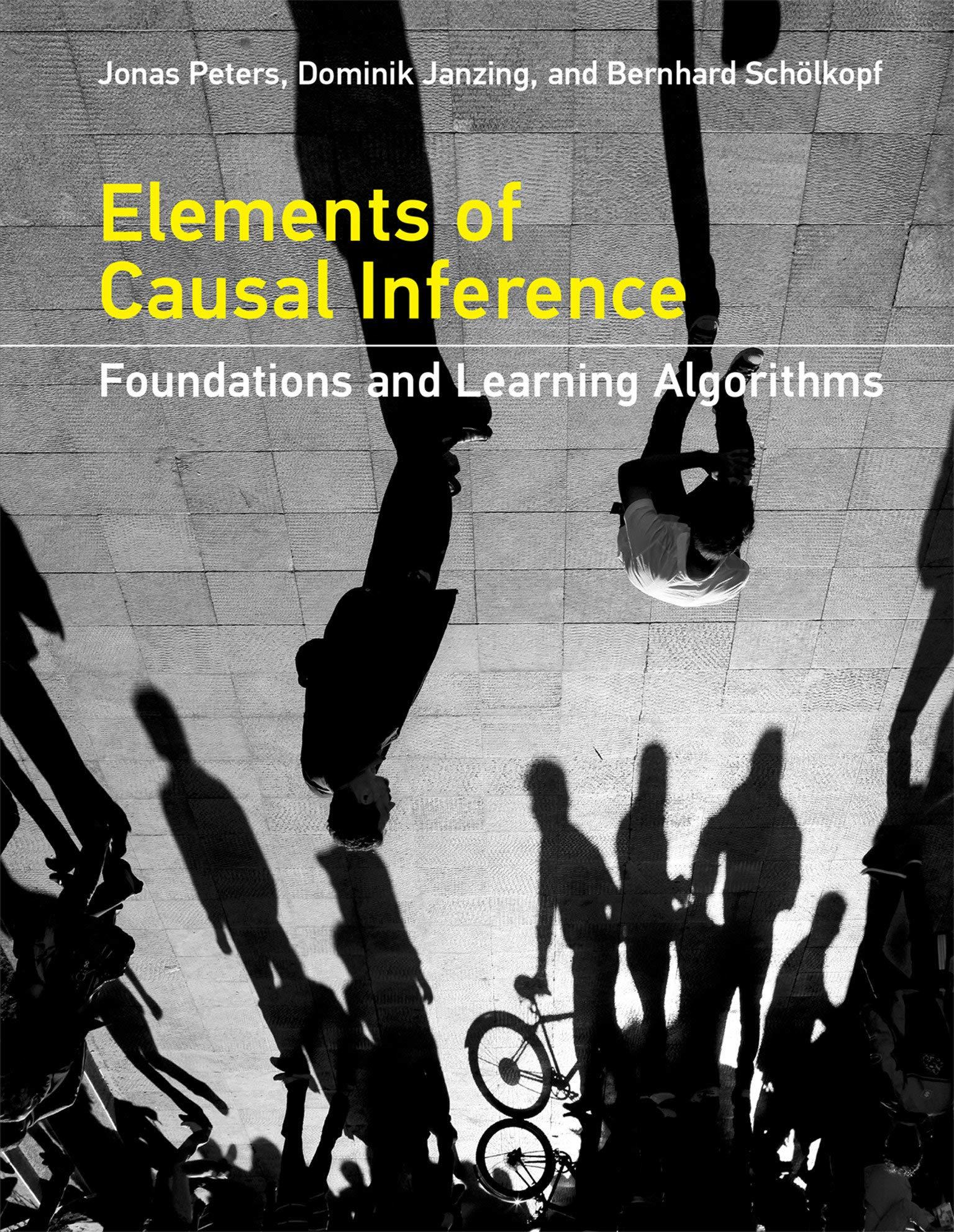 elements of causal inference foundations and learning algorithms 1st edition jonas peters, dominik janzing,
