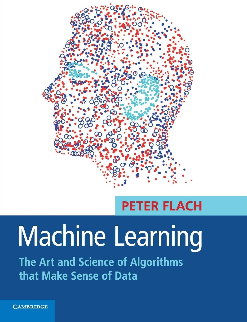 machine learning 1st edition peter flach 1107422221, 9781107422223