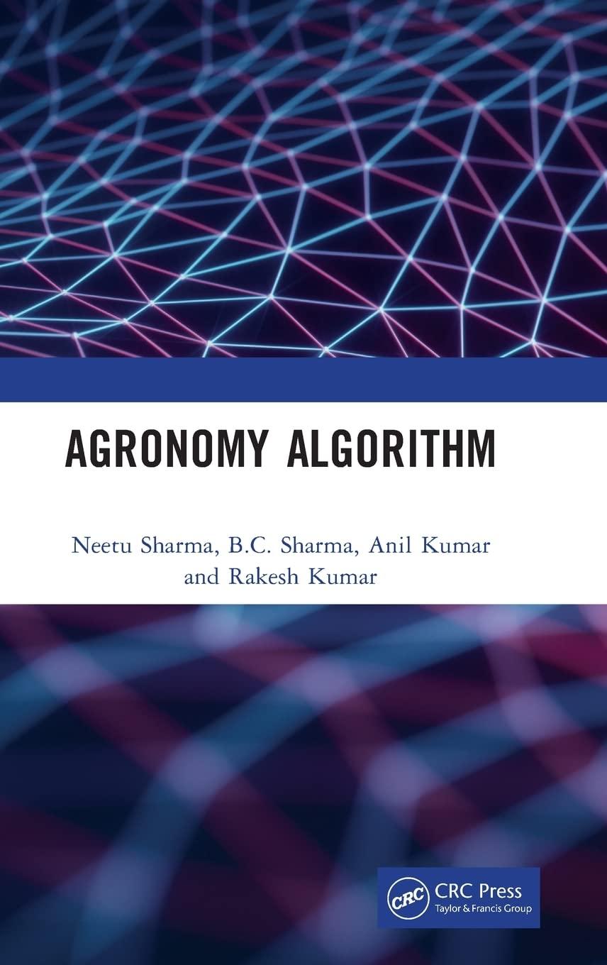 agronomy algorithm 1st edition neetu sharma, b.c. sharma, anil kumar, rakesh kumar 1032388846, 9781032388847