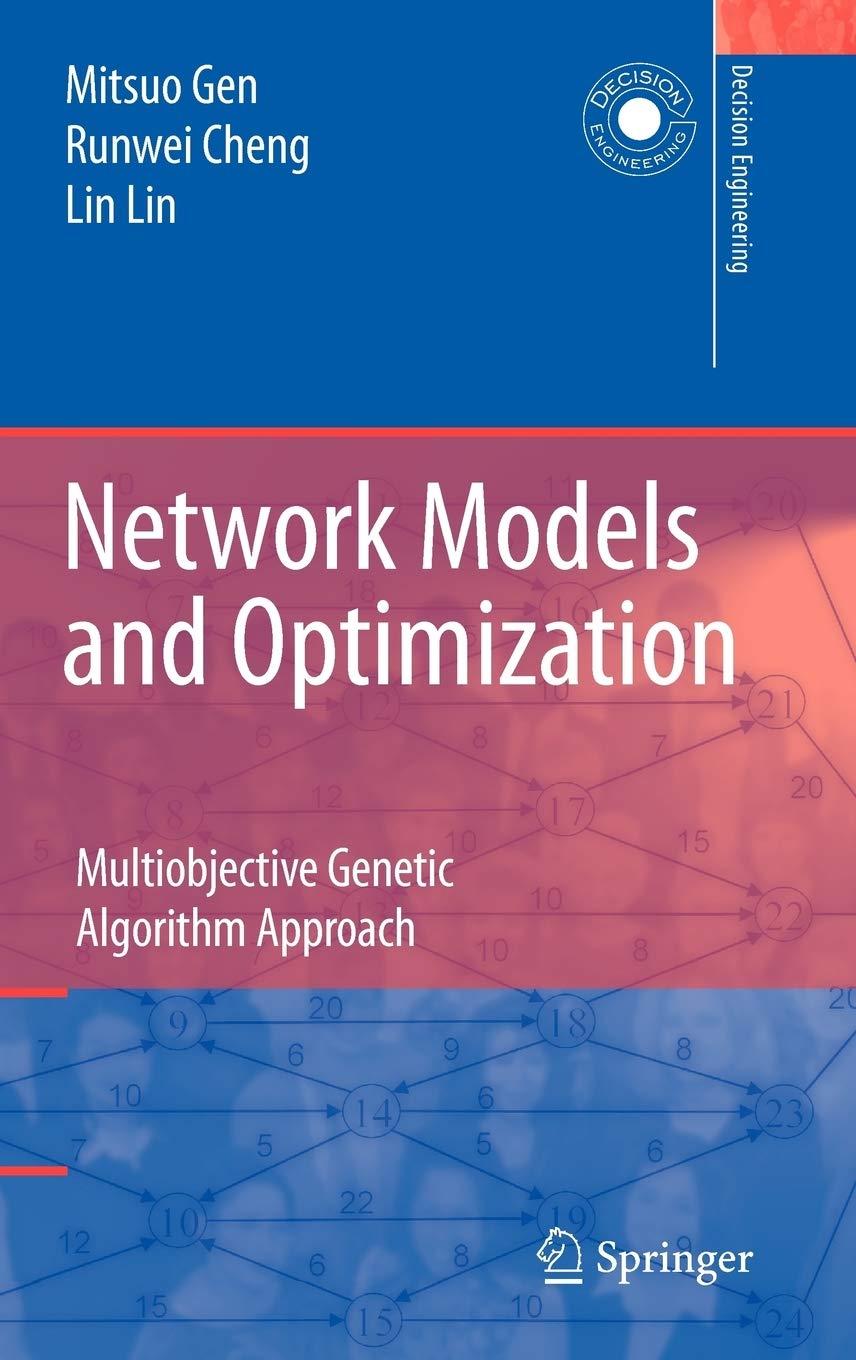 network models and optimization multiobjective genetic algorithm approach 1st edition mitsuo gen, runwei