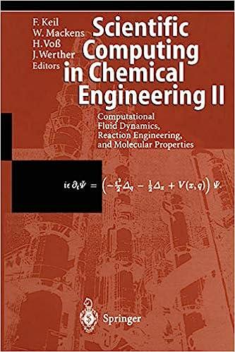 scientific computing in chemical engineering ii 1st edition frerich keil, wolfgang mackens, heinrich voß,