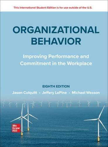 organizational behavior improving performance and commitment in the workplace 8th international edition jason