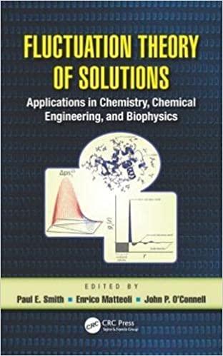 fluctuation theory of solutions 1st edition paul e. smith, enrico matteoli, john p. o' connell 1439899223,