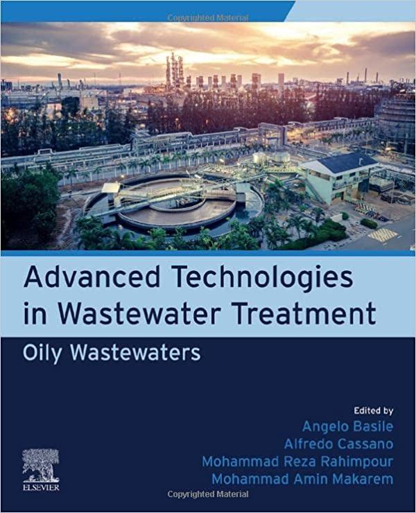 advanced technologies in wastewater treatment 1st edition a basile, alfredo cassano, mohammad reza rahimpour,
