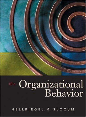 organizational behavior 10th edition don hellriegel, john w. slocum 0324156847, 978-0324156843