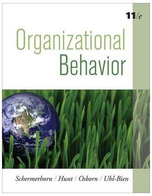 organizational behavior 11th edition dr. richard n. osborn, mary uhl-bien, dr. james g. hunt, john r.