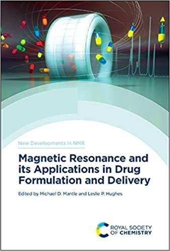 magnetic resonance and its applications in drug formulation and delivery 1st edition michael d mantle, leslie