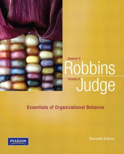 essentials of organizational behavior 11th edition stephen p. robbins, timothy a. judge 0132545306,