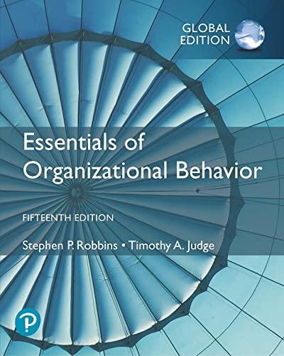 essentials of organizational behavior 15th global edition stephen robbins, timothy judge 1292406666,