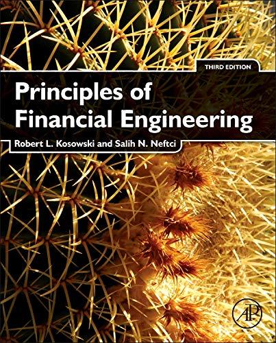 principles of financial engineering 3rd edition robert kosowski, salih n. neftci 0123869684, 978-0123869685