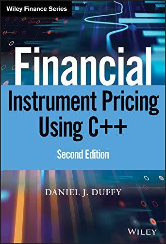 financial instrument pricing using c++ 2nd edition daniel j. duffy 0470971193, 9780470971192