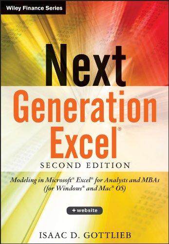 next generation excel modeling in excel for analysts and mbas 2nd edition isaac gottlieb 1118469100,