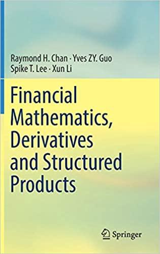 financial mathematics derivatives and structured products 1st edition chan 9811336954, 978-9811336959