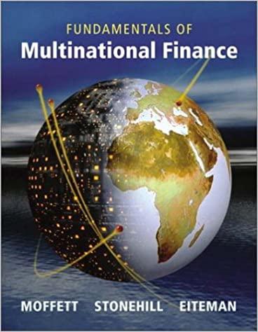 fundamentals of multinational finance 1st edition michael h. moffett, arthur i. stonehill, david k. eiteman