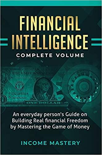 financial intelligence 1st edition income mastery 1647773210, 978-1647773212