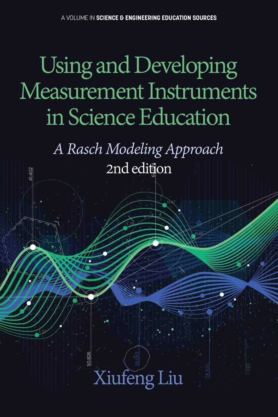 using and developing measurement instruments in science education a rasch modeling approach 2nd edition