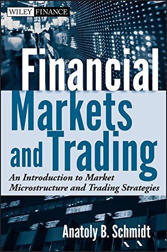 financial markets and trading an introduction to market microstructure and trading strategies 1st edition