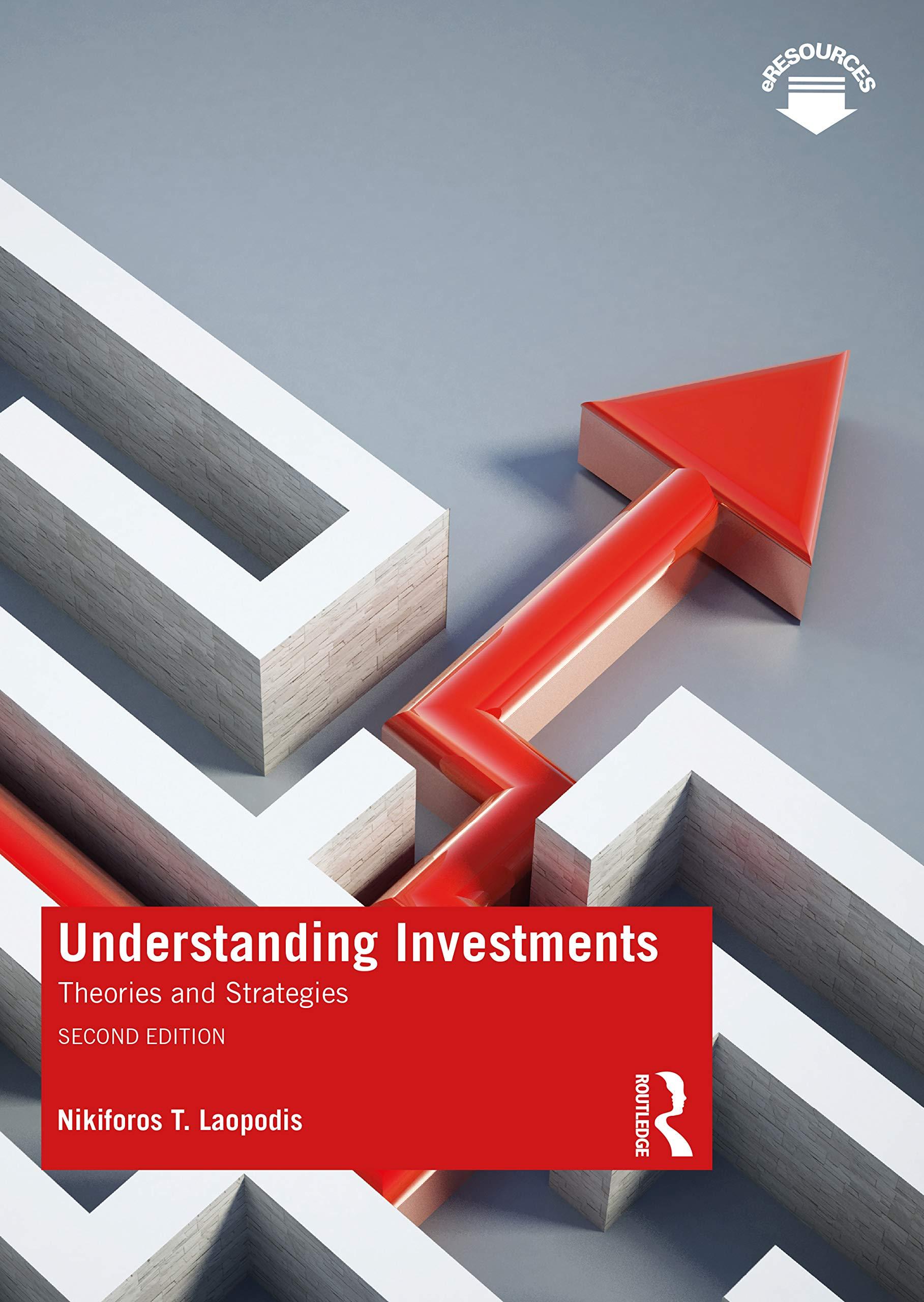understanding investments theories and strategies 2nd edition nikiforos t. laopodis 0367461900, 978-0367461904