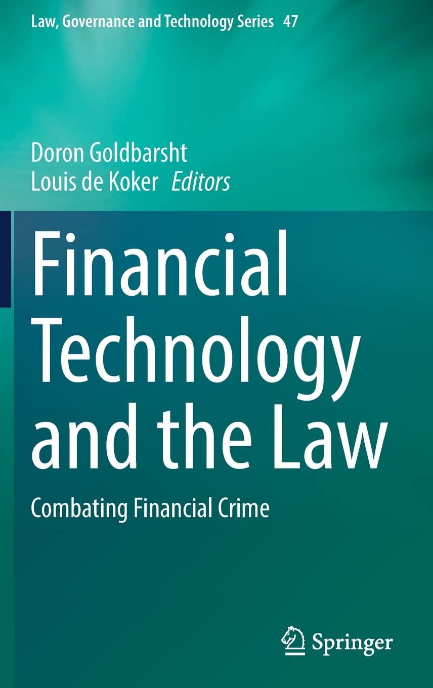 financial technology and the law combating financial crime 1st edition doron goldbarsht, louis de koker