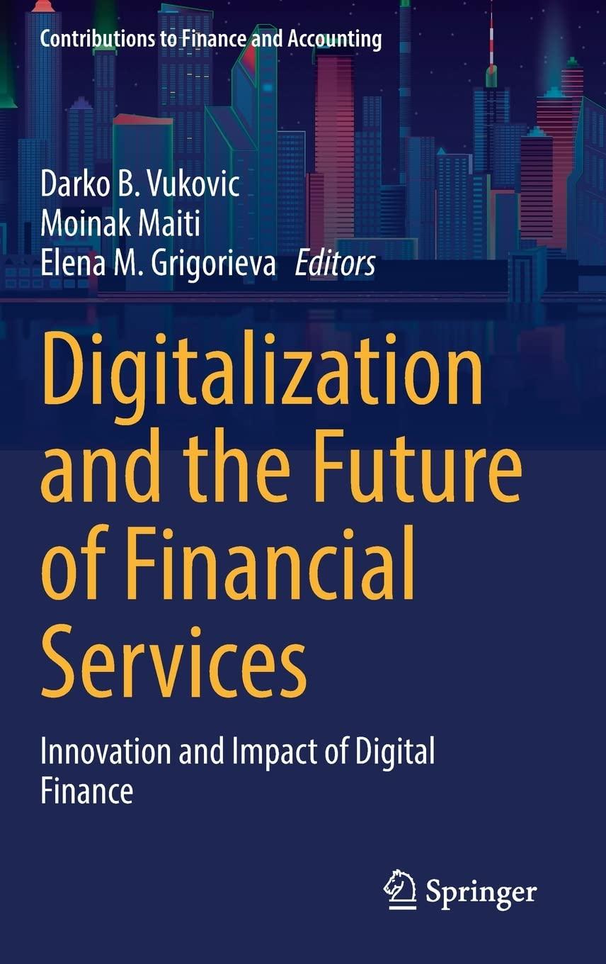 digitalization and the future of financial services innovation and impact of digital finance 1st edition