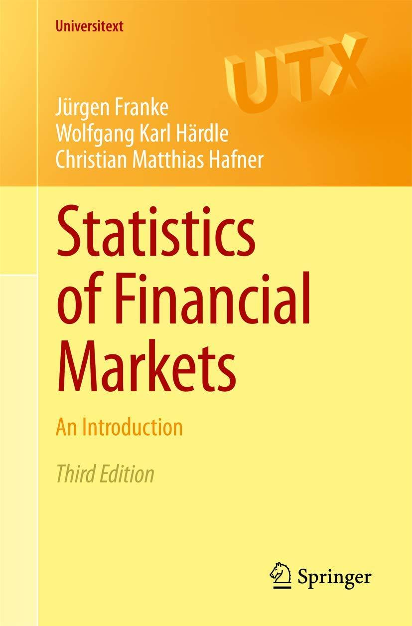 statistics of financial markets an introduction 3rd edition jürgen franke, wolfgang karl härdle, christian