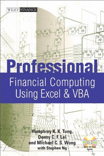 professional financial computing using excel and vba 1st edition donny c. f. lai, humphrey k. k. tung,