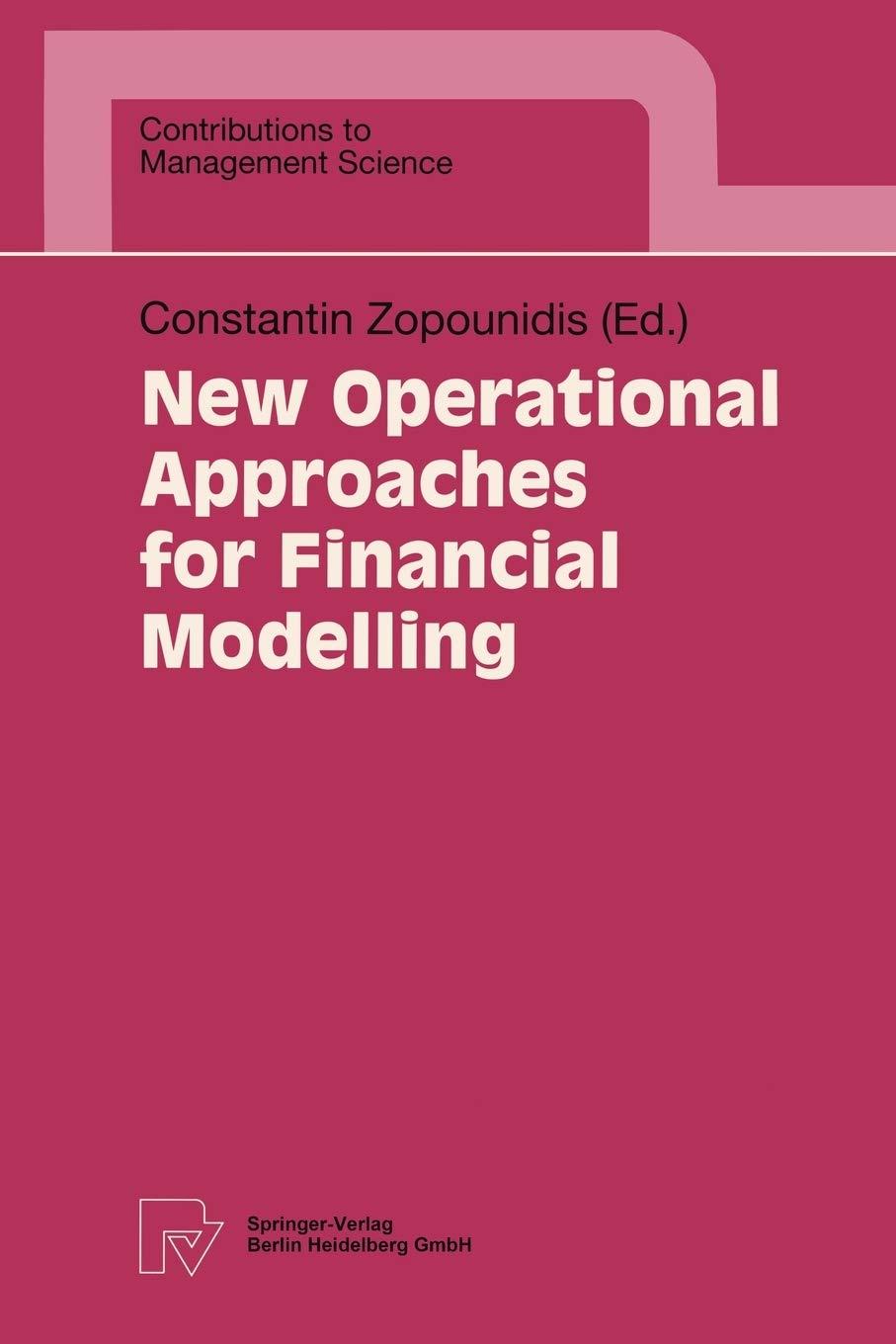 new operational approaches for financial modelling 1st edition constantin zopounidis 3790810436,