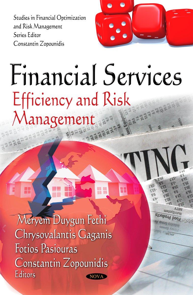 financial services efficiency and risk management 1st edition meryem duygun fethi, chrysovalantis gaganis,