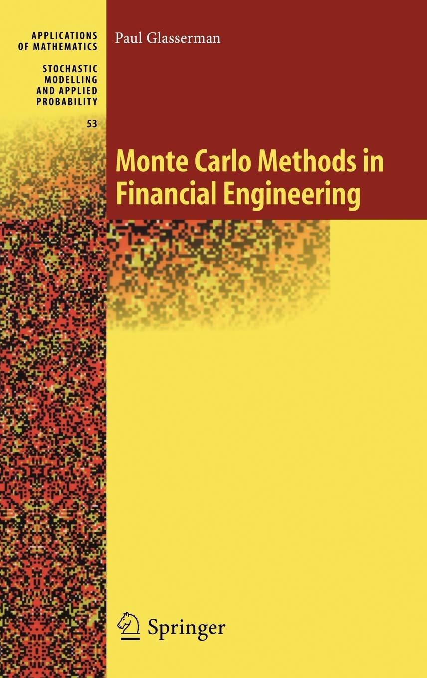 monte carlo methods in financial engineering 1st edition paul glasserman 0387004513, 9780387004518