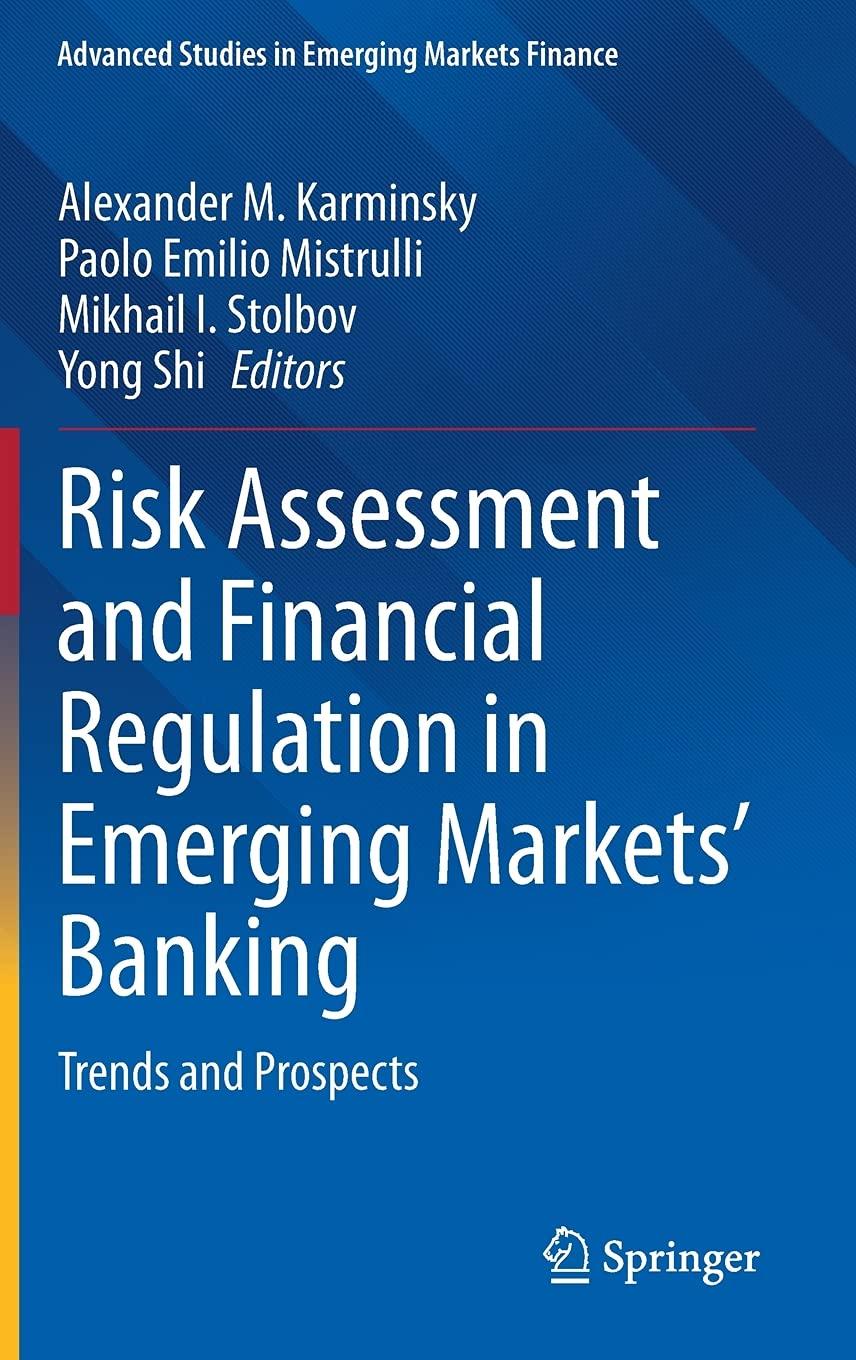 risk assessment and financial regulation in emerging markets banking trends and prospects 1st edition
